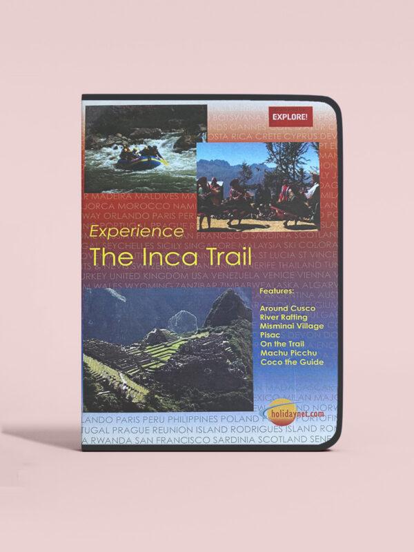 Experience the Inca Trail