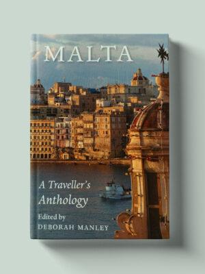 Malta A Travellers Anthology