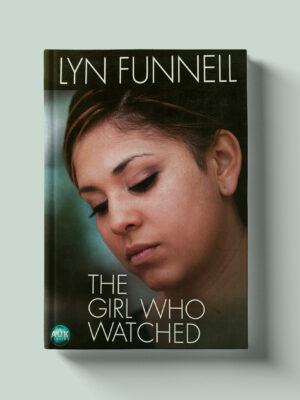The girl who watched
